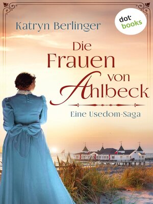 cover image of Die Frauen von Ahlbeck